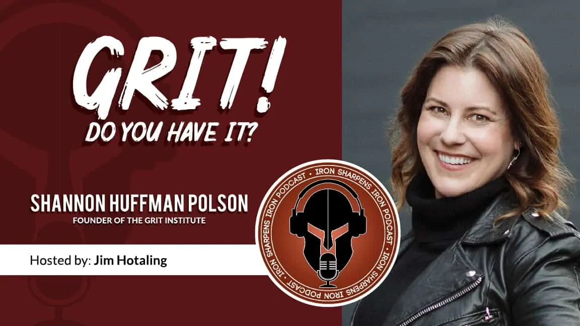 GRIT! Você tem? com Shannon Huffman Polson