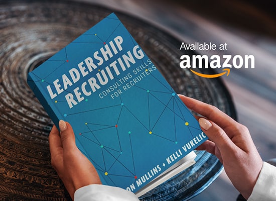 Leadership Recruiting Consulting Skills for Recruiters
