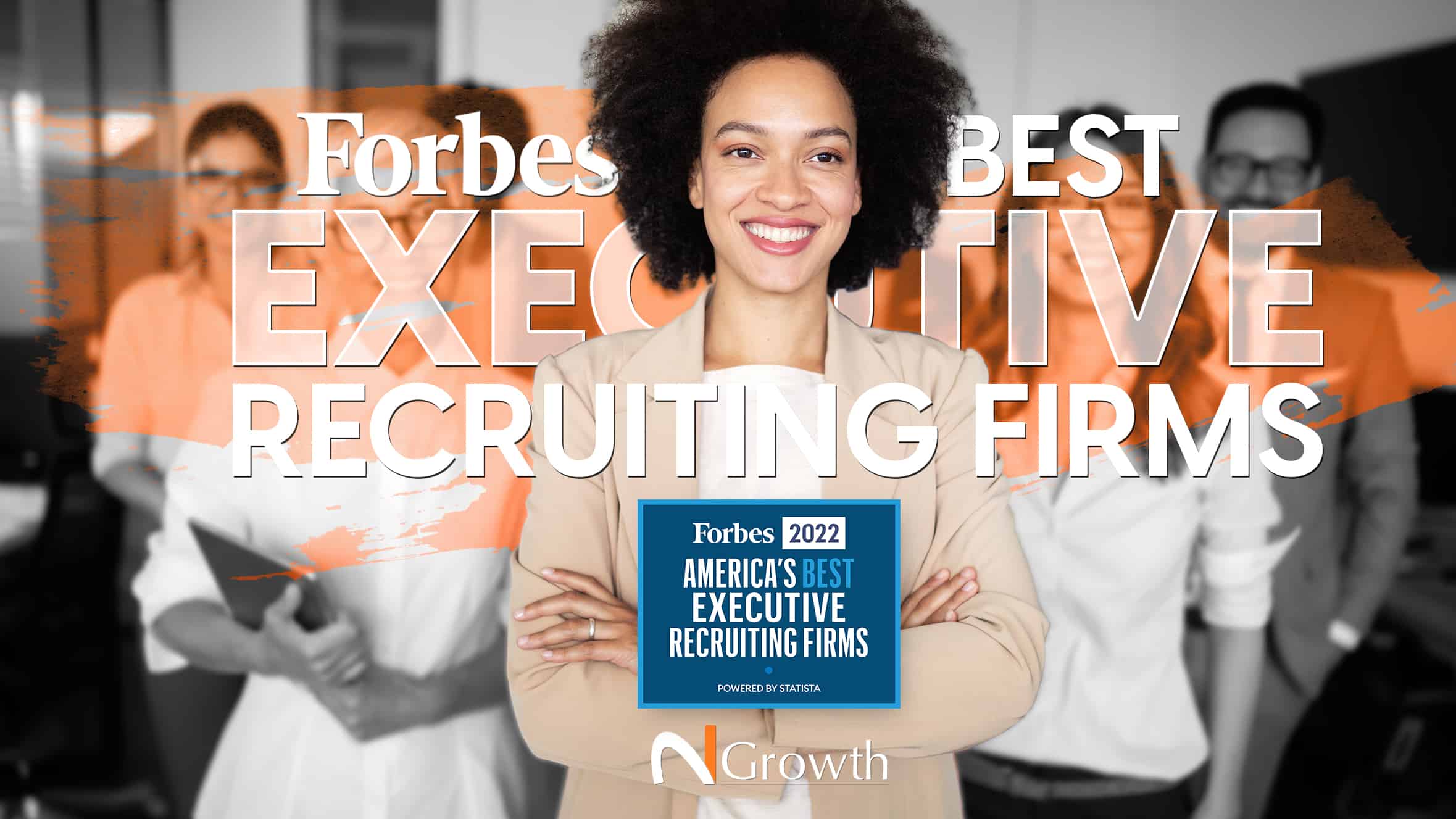 Forbes Names N2Growth as 2022 Best Executive Recruiting Firm